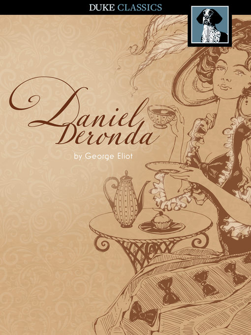 Title details for Daniel Deronda by George Eliot - Wait list